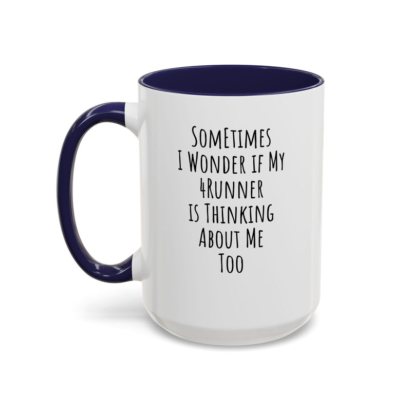 4Runner Funny Owner Coffee Mug Gift