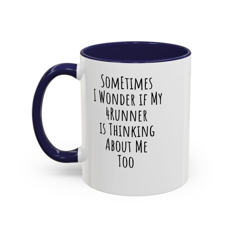 4Runner Funny Owner Coffee Mug Gift