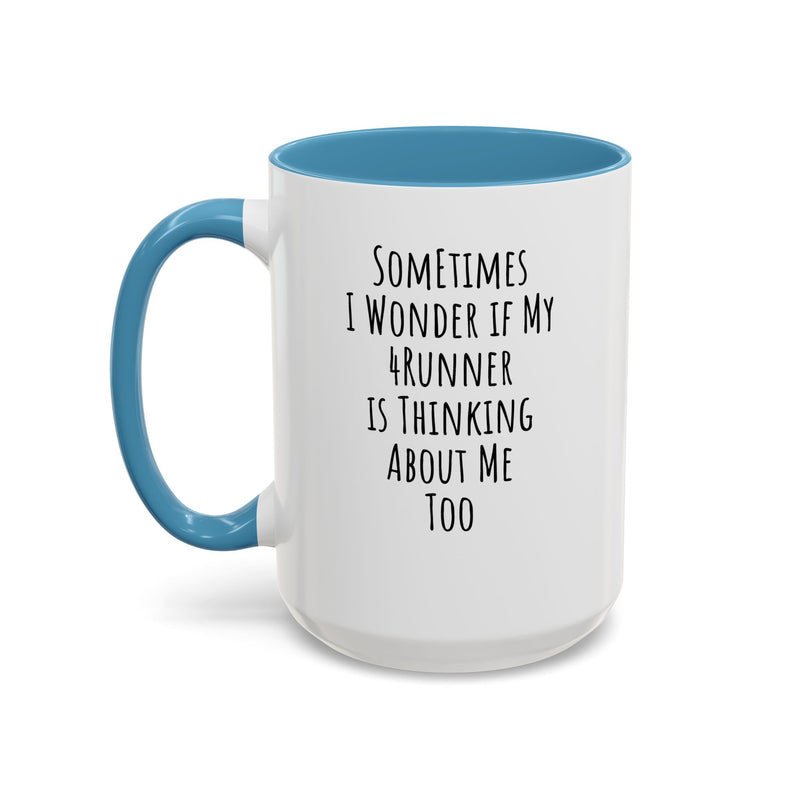 4Runner Funny Owner Coffee Mug Gift
