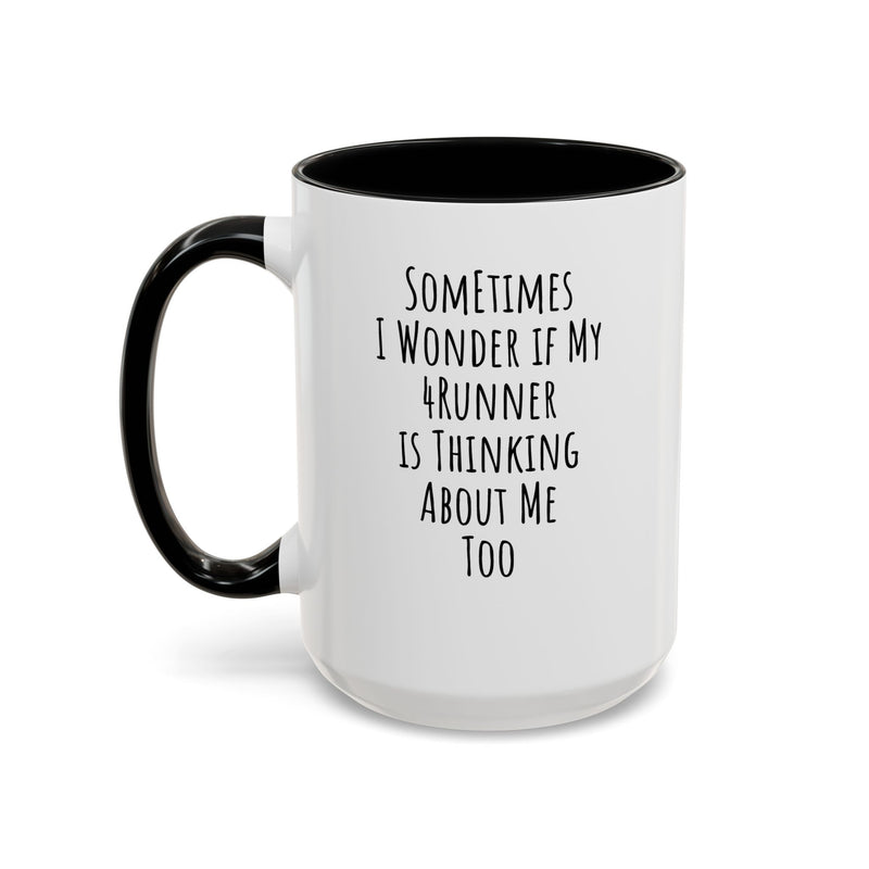 4Runner Funny Owner Coffee Mug Gift