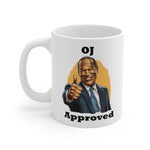 "OJ Approved" Ceramic Mug - StickerFab