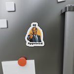 "OJ Approved" Magnet - StickerFab