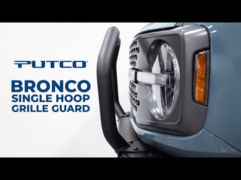 Putco Single Hoop Grille Guard - 2021+ Bronco (Modular Bumper)